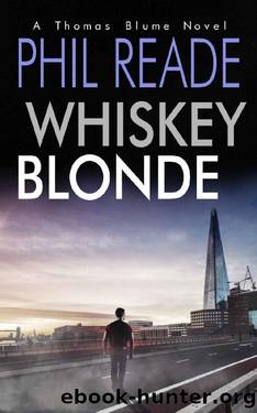 WHISKEY BLONDE (Thomas Blume Book 8) by Phil Reade