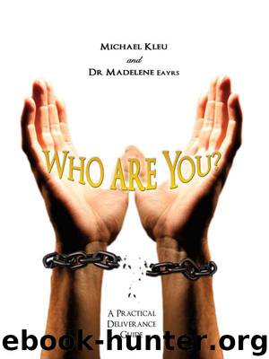 WHO ARE YOU? by Madelene Eayrs & Michael Kleu