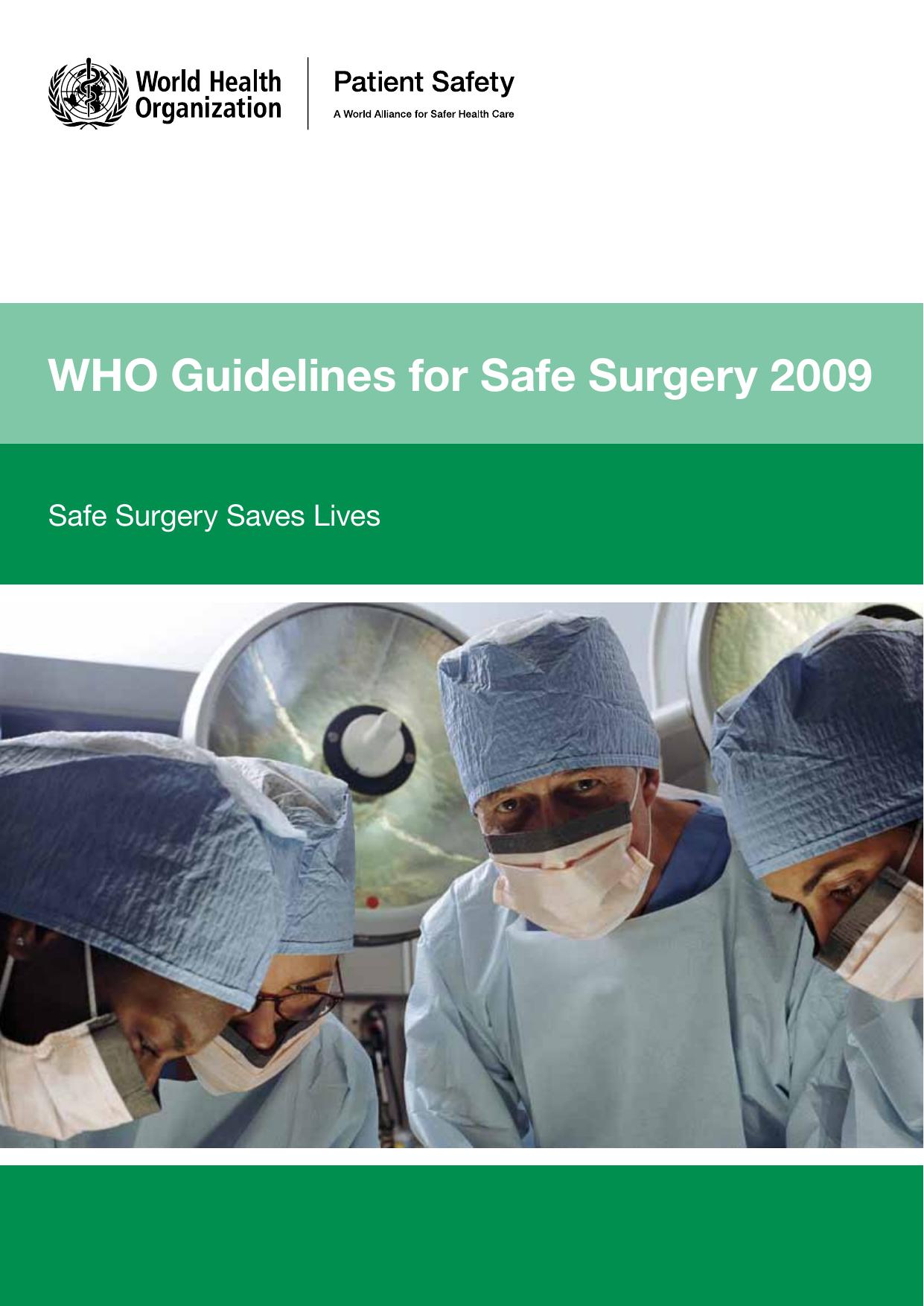 WHO Guidelines for Safe Surgery by World Health Organization