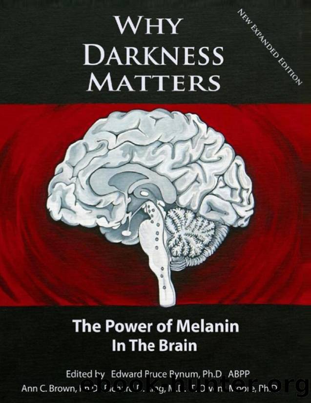 WHY DARKNESS MATTERS: (New and Improved) by Bynum Edward