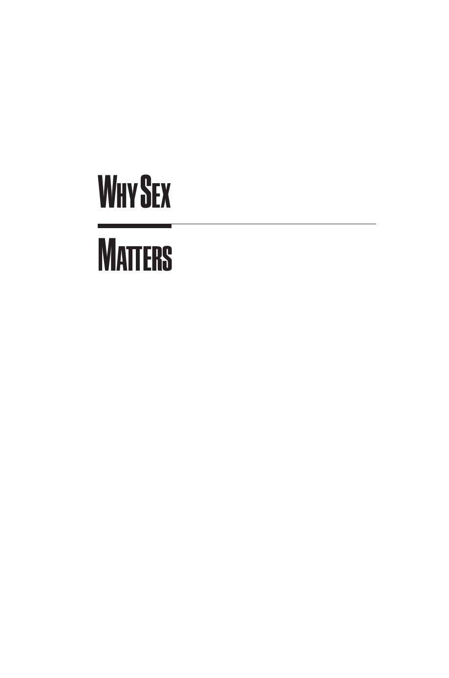 WHY SEX MATTERS by Unknown