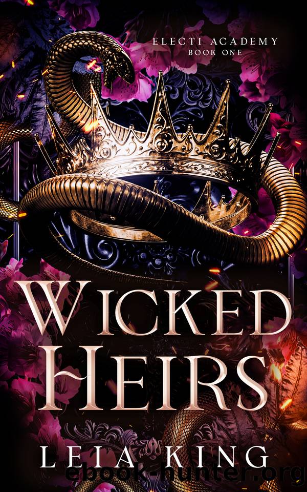 WICKED HEIRS: A Dark Paranormal Academy Reverse Harem Romance (ELECTI ACADEMY Book 1) by Leia King