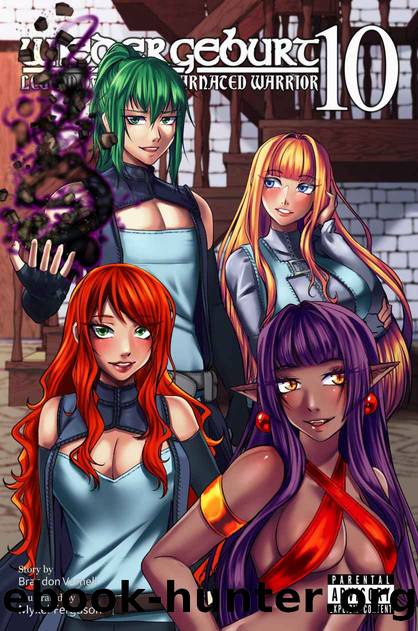 WIEDERGEBURT: Legend of the Reincarnated Warrior: Volume 10 by Brandon Varnell