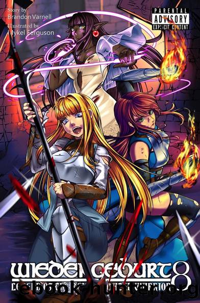 WIEDERGEBURT: Legend of the Reincarnated Warrior: Volume 8 by Brandon Varnell