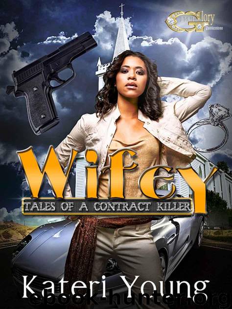 WIFEY: Tales of a Contract Killer by Kateri Young
