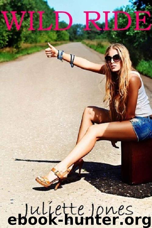 WILD RIDE by Jones Juliette