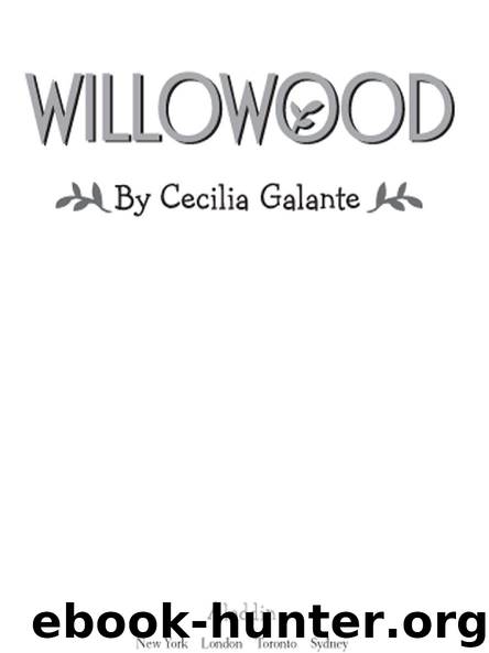 WILLOWOOD by Cecilia Galante
