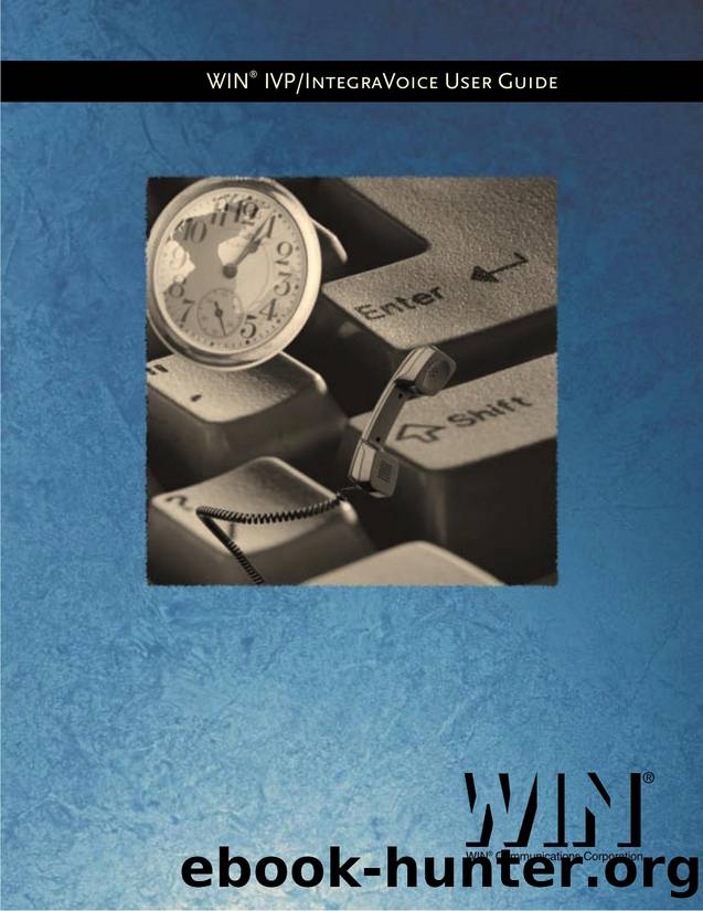 WIN IVP IntegraVoice User Guide by raj.patel