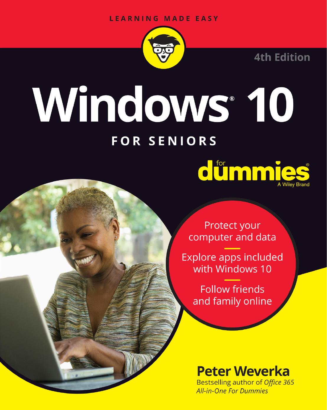 WINDOWS 10 FOR SENIORS FOR DUMMIES by PETER WEVERKA