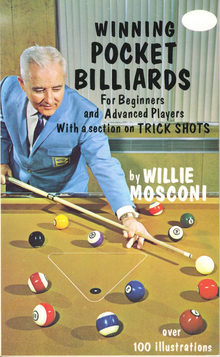 WINNING POCKET BILLIARDS: For Beginners and Advanced Players With a Section on Trick Shots by Willie Mosconi