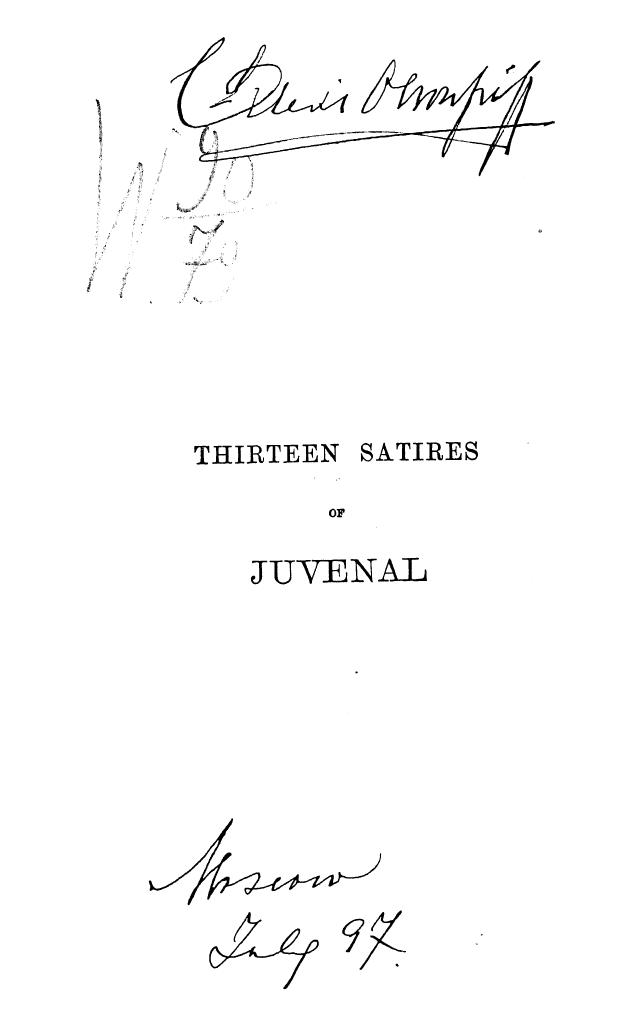 WITH A Commentary BY JOHN E.B. Mayor - Thirteen satires of juvenal. vol. 1 by 1893