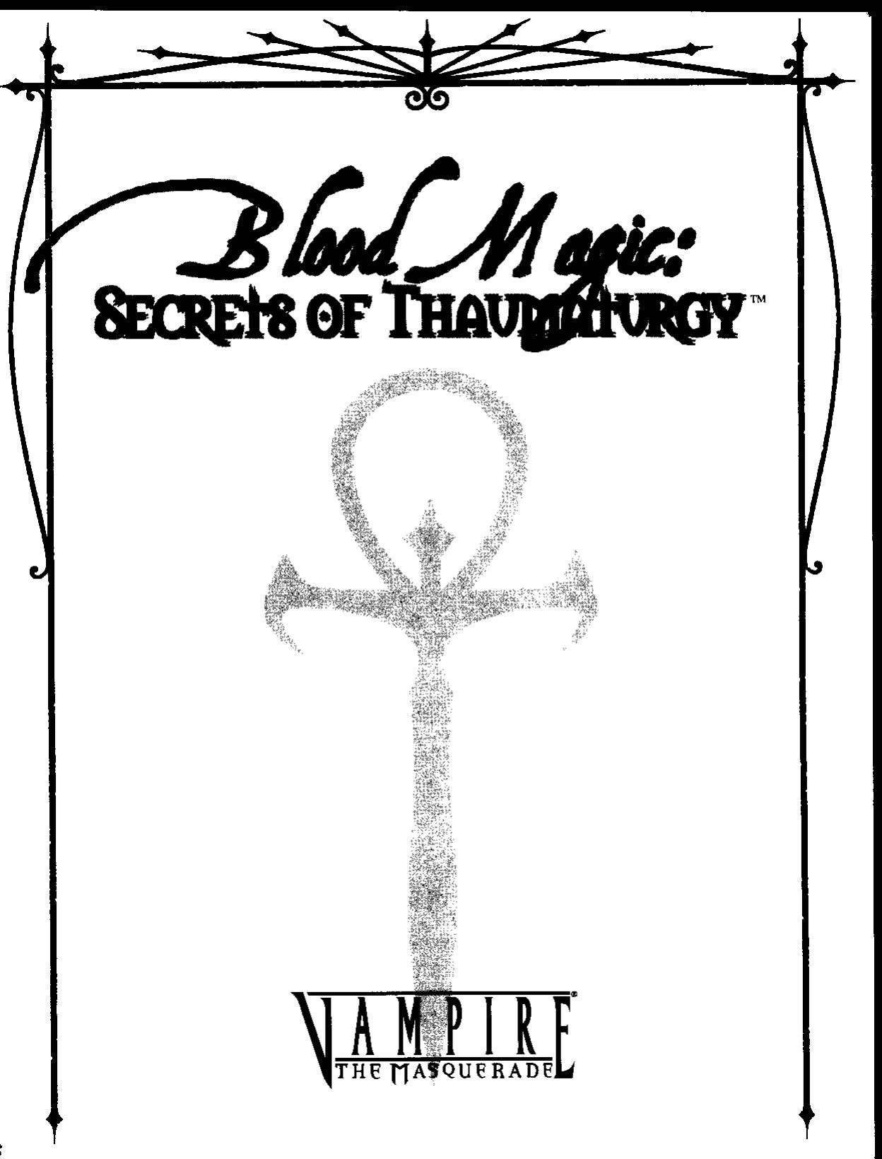 WOD - Vampire - The Masquerade - Blood Magic by Secrets Of Thaumaturgy