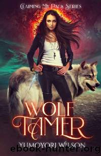 WOLF TAMER by Yumoyori Wilson