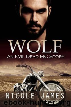WOLF: An Evil Dead MC Story (The Evil Dead MC Series Book 4) by Nicole James