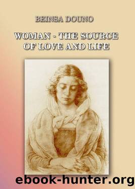 WOMAN - THE SOURCE OF LOVE AND LIFE by Beinsa Douno