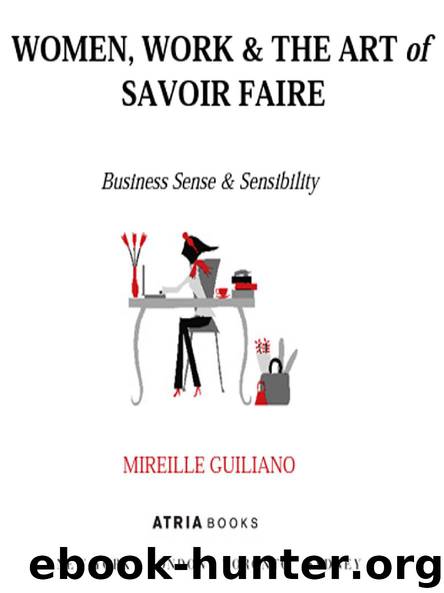 WOMEN, WORK & THE ART of SAVOIR FAIRE by MIREILLE GUILIANO
