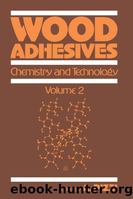 WOOD ADHESIVES: CHEMISTRY AND TECHNOLOGY by A. Pizzi