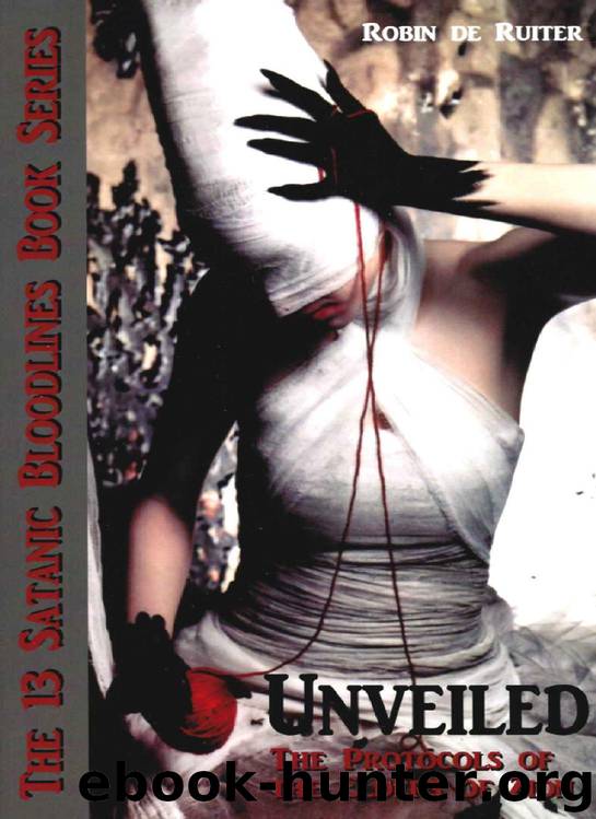 WORLDWIDE EVIL AND MISERY 2: The Coming Transition and the Protocols of the Learned Elders of Zion (The 13 Illuminati Bloodlines) by Authors Collective & Robin de Ruiter