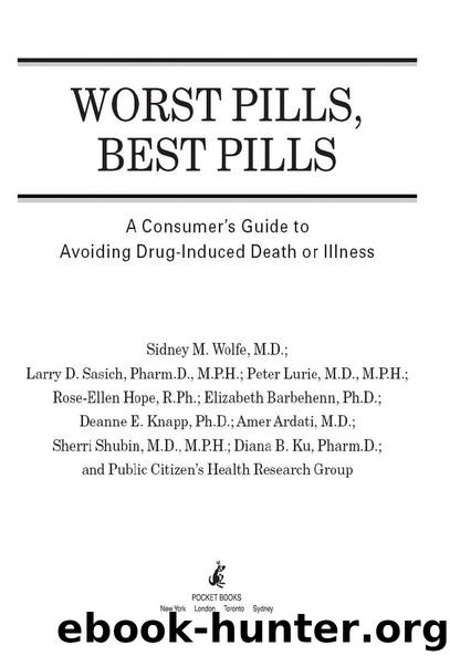 WORST PILLS, BEST PILLS by Sidney M. Wolfe M.D