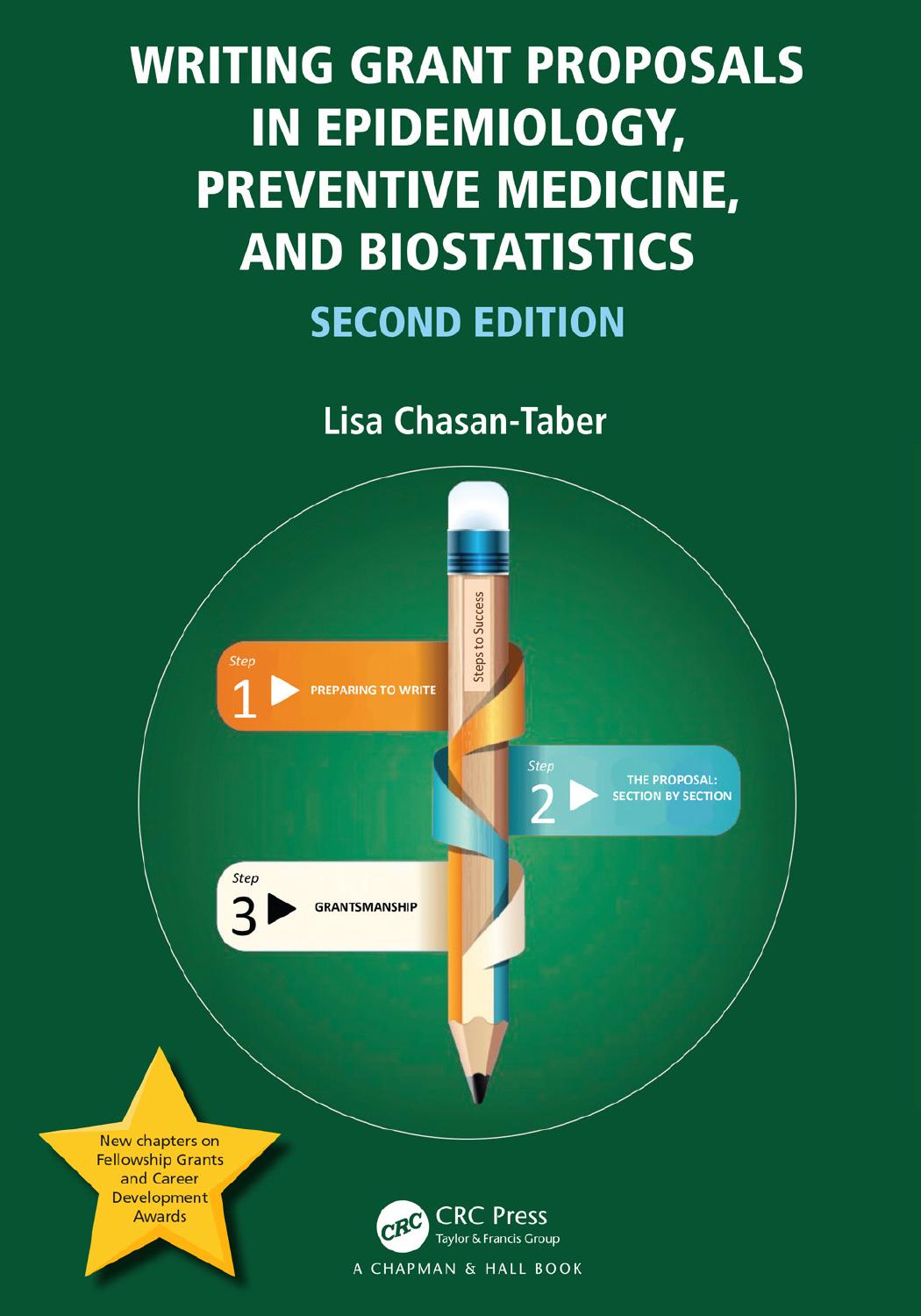 WRITING GRANT PROPOSALS IN EPIDEMIOLOGY, PREVENTIVE MEDICINE, AND BIOSTATISTICS by NOT AVAILABLE