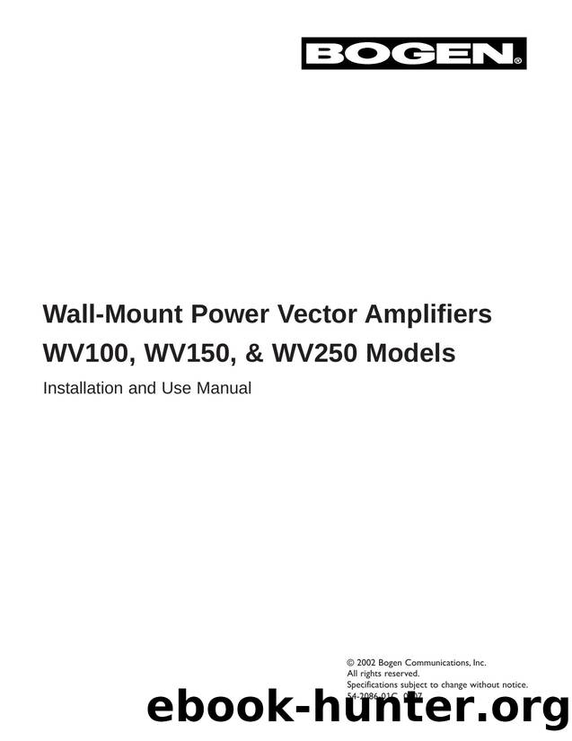 WV100, WV150, WV250 Manual - Wall-Mount Power Vector Amplifiers by Brian Maher