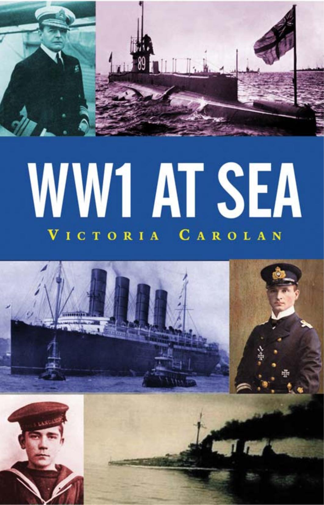 WW1 at Sea (Pocket Essential series) by Victoria Carolan