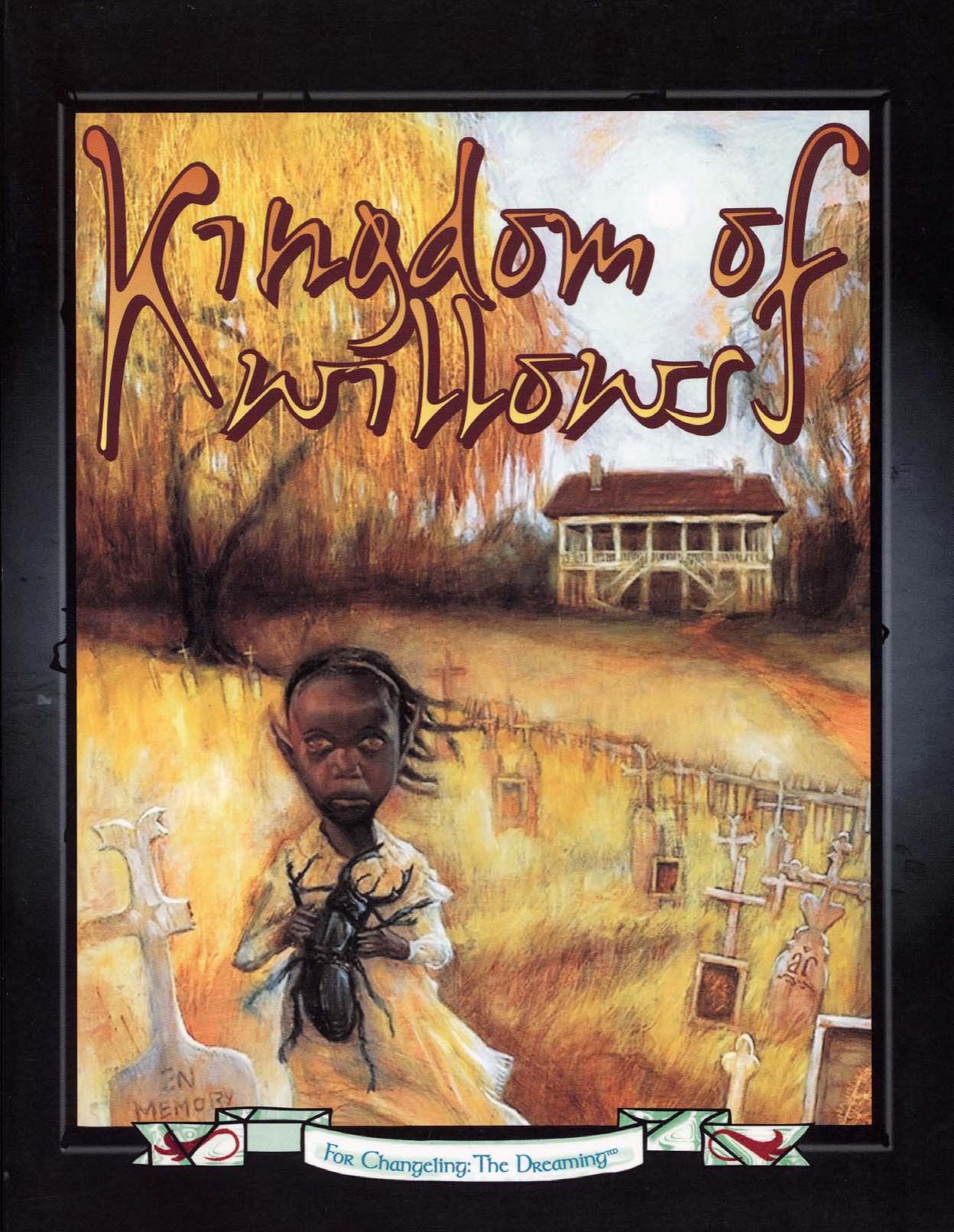 WW7306 - Changeling - Kingdom of Willows (Scanned by Tinkerhelly).pdf by Unknown