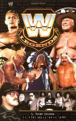 WWE Legends by Brian Solomon