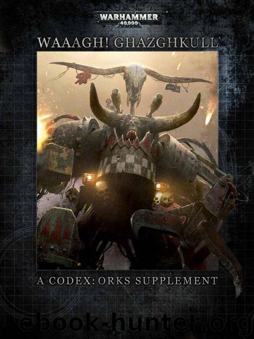 Waaagh! Ghazghkull by Games Workshop LTD