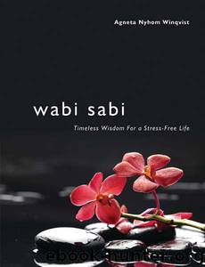 Wabi Sabi by Agneta Nyholm Winqvist