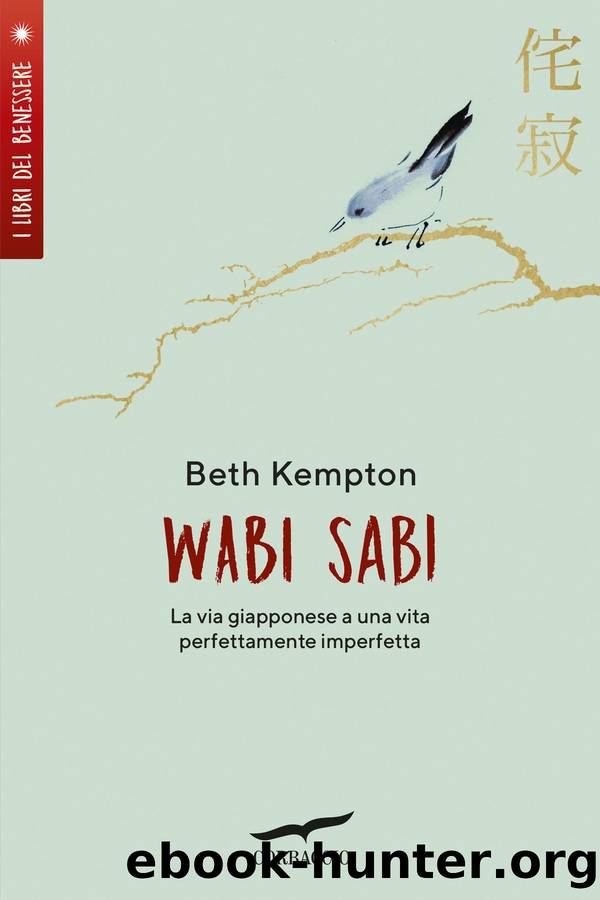 Wabi sabi by Kempton Beth