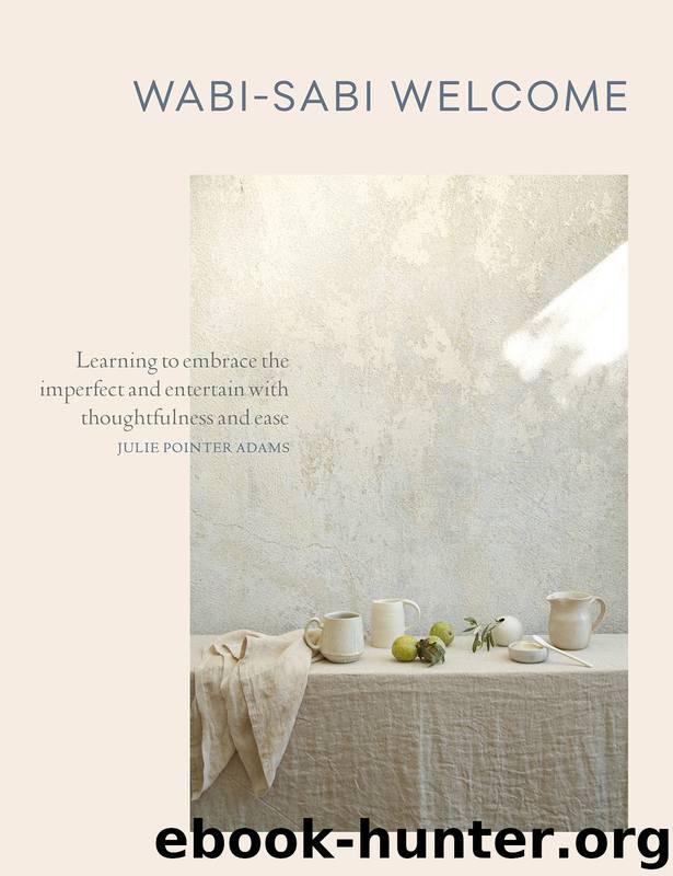 Wabi-Sabi Welcome by Julie Pointer Adams