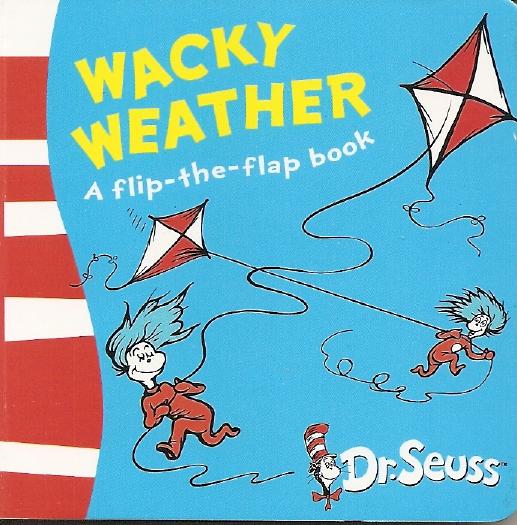 Wacky Weather by Dr. Seuss
