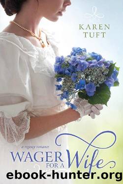 Wager for a Wife by Karen Tuft