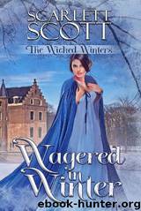 Wagered in Winter by Scarlett Scott