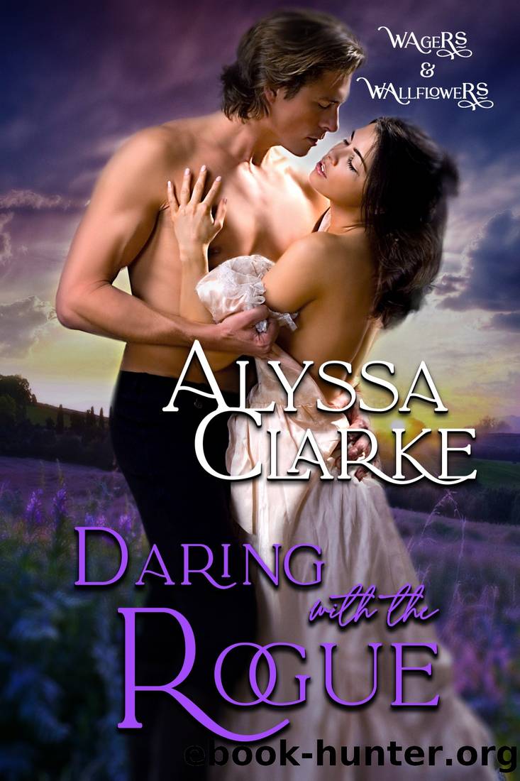 Wagers and Wallflowers 08 - Daring With the Rogue by Clarke Alyssa