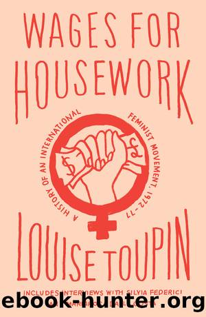 Wages for Housework by Toupin Louise