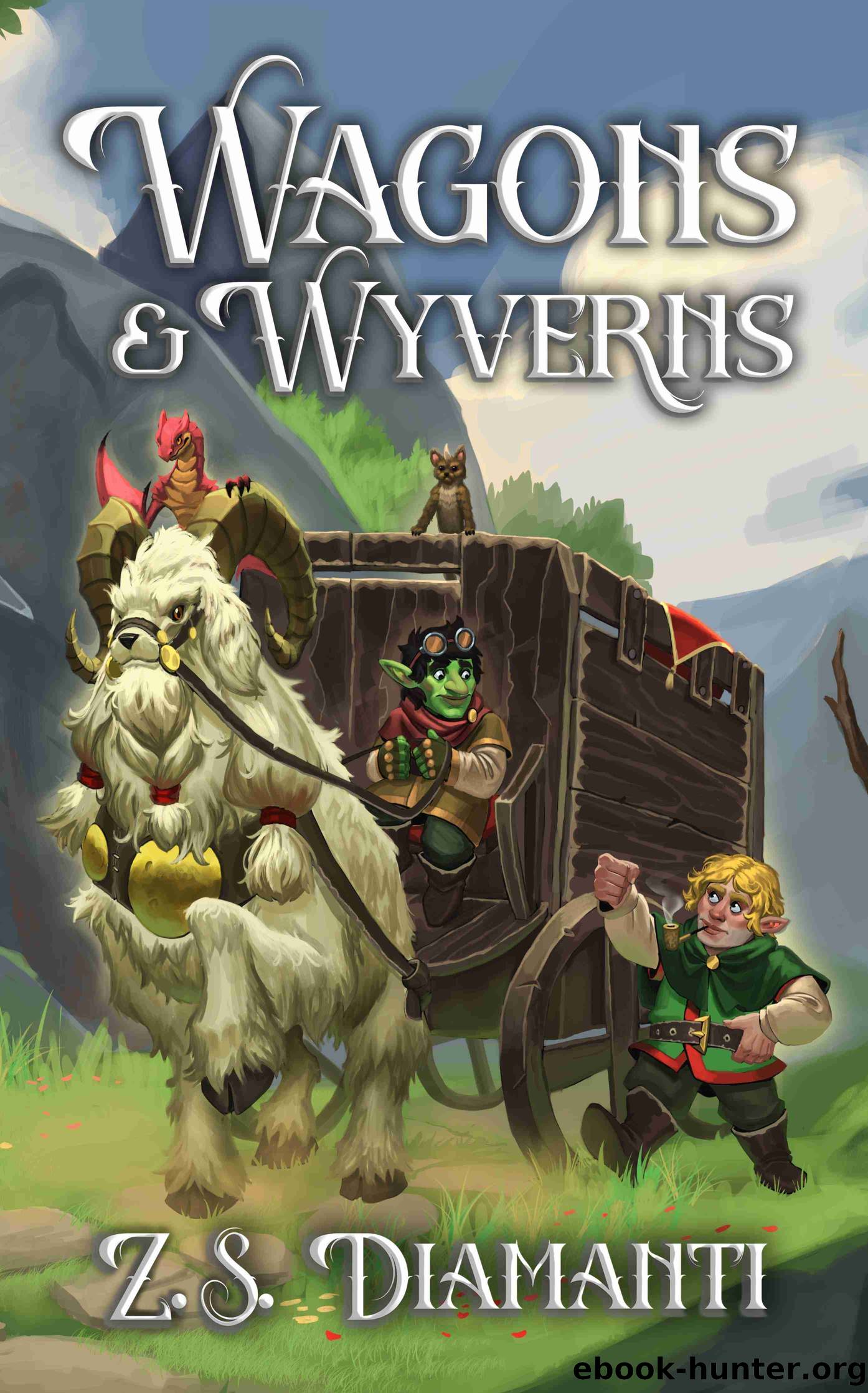 Wagons & Wyverns by Z.S. Diamanti