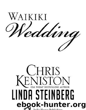 Waikiki Wedding: Unforgettable Nights in Hawaii by Chris Keniston