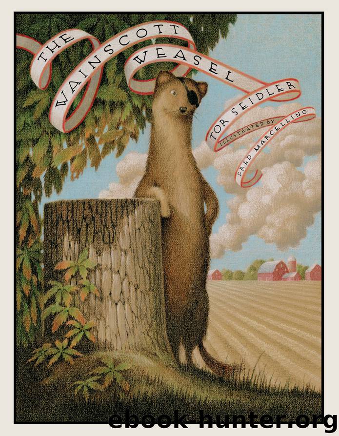 Wainscott Weasel by Tor Seidler