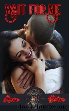 Wait For Me (Savage Vipers MC Book 1) by Anne Storm