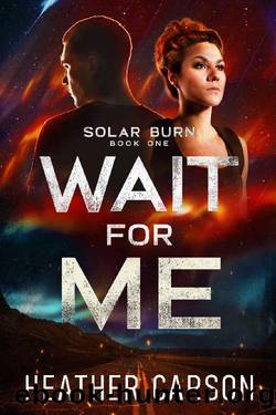 Wait For Me by Heather Carson
