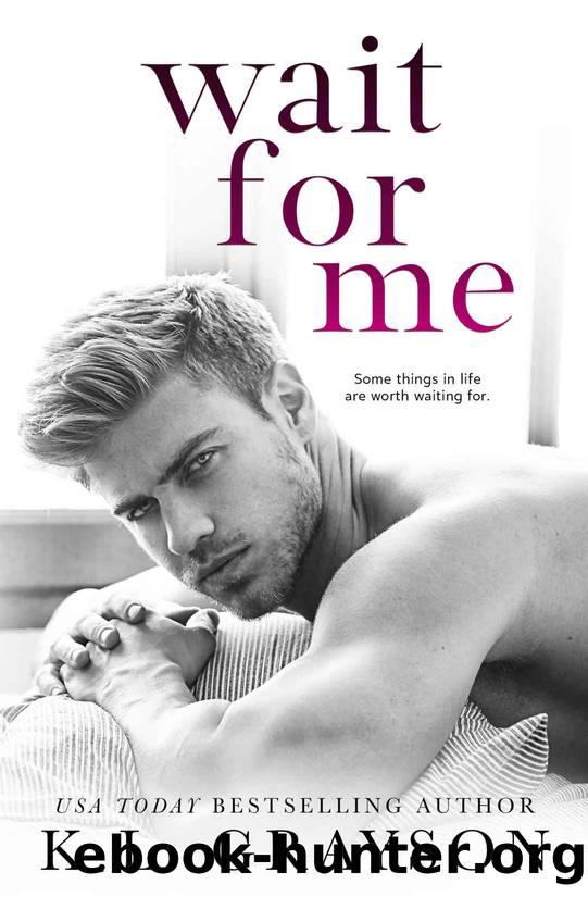 Wait For Me by K. L. Grayson