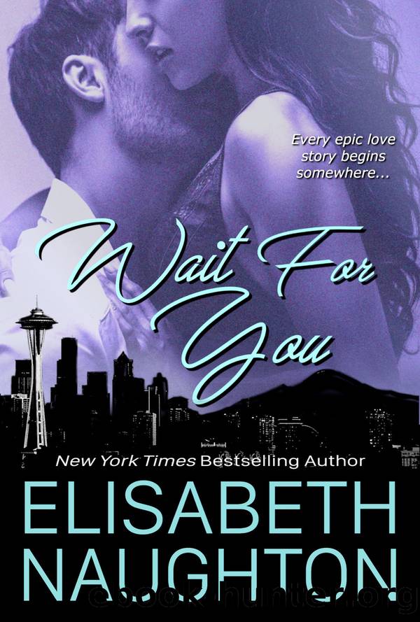 Wait For You by Elisabeth Naughton