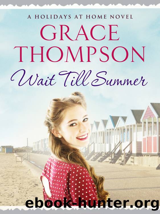Wait Till Summer by Grace Thompson