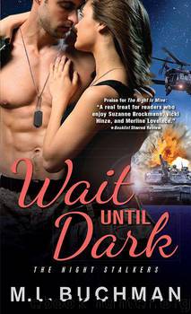 Wait Until Dark (The Night Stalkers) by M. L. Buchman
