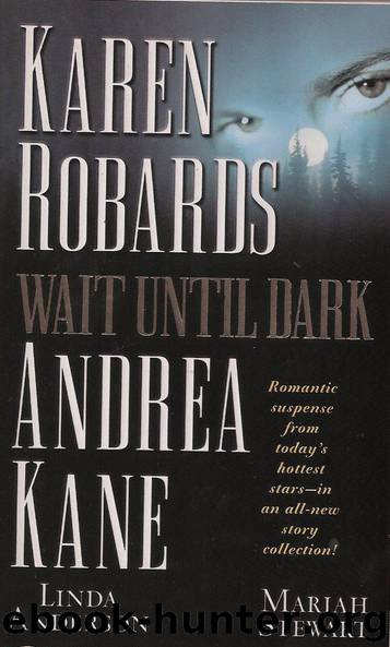 Wait Until Dark by Andrea Kane