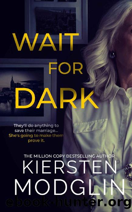 Wait for Dark: A completely addictive domestic thriller by Kiersten Modglin