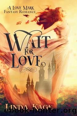 Wait for Love by Linda Kage