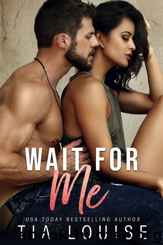Wait for Me by Louise Tia